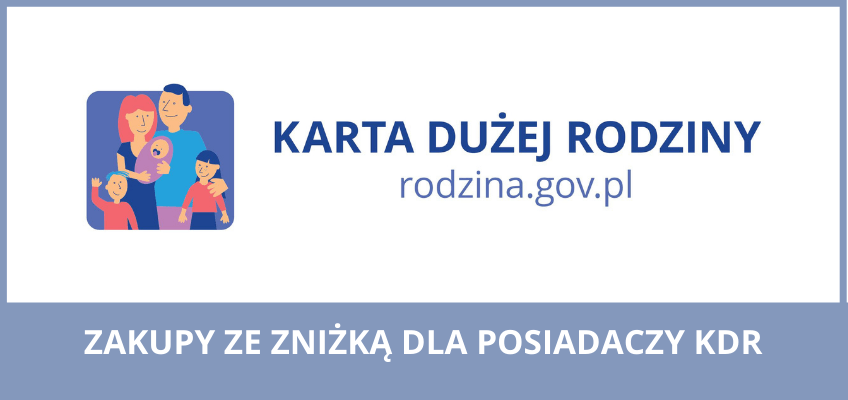 Dołączamy do programu wsparcia rodzin wielodzietnych Karta Dużej Rodziny
